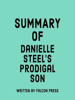 cover image of Summary of Danielle Steel's Prodigal Son